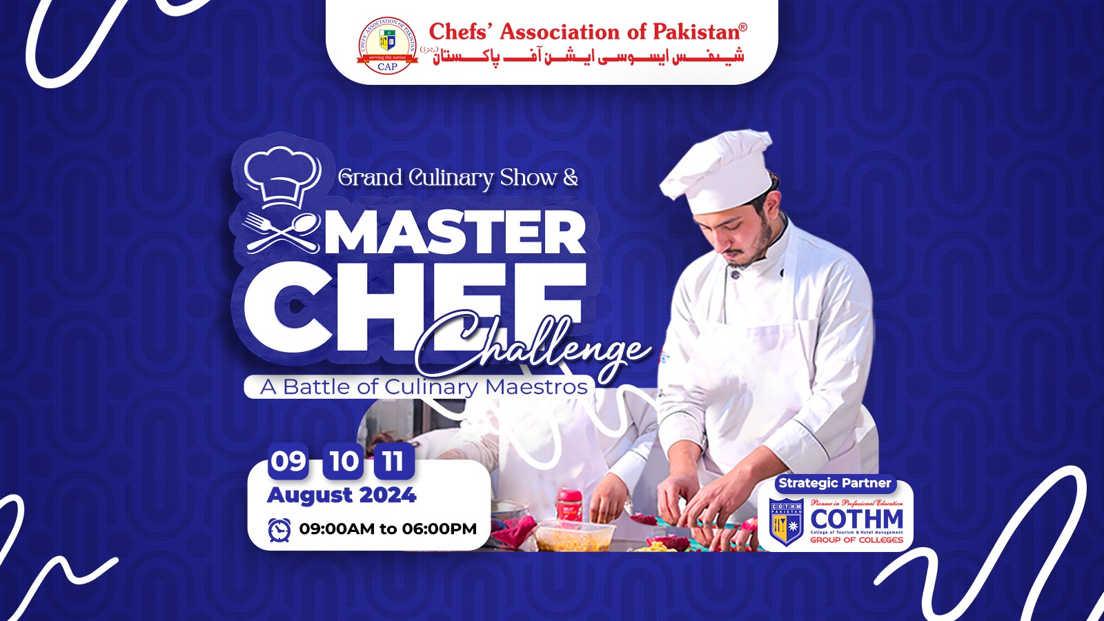 Chefs Association of Pakistan (CAP) & COTHM to host Grand Culinary Show & Master Chef Challenge